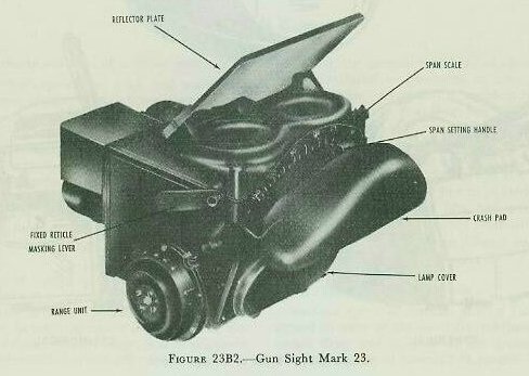 Figure 23B2 &mdash; The Gun Sight Mark 23, a lead-computing sight for fixed forward-firing guns